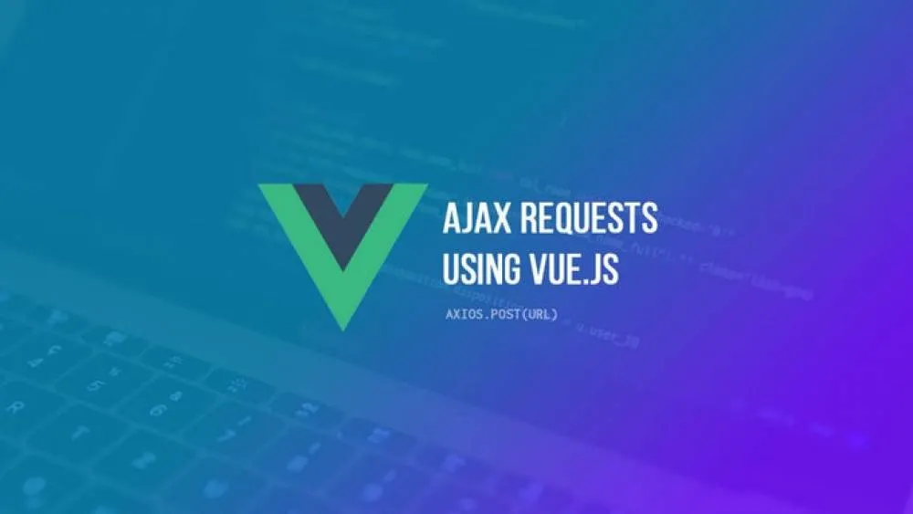 Отправляем HTTP-запросы из Vue.js